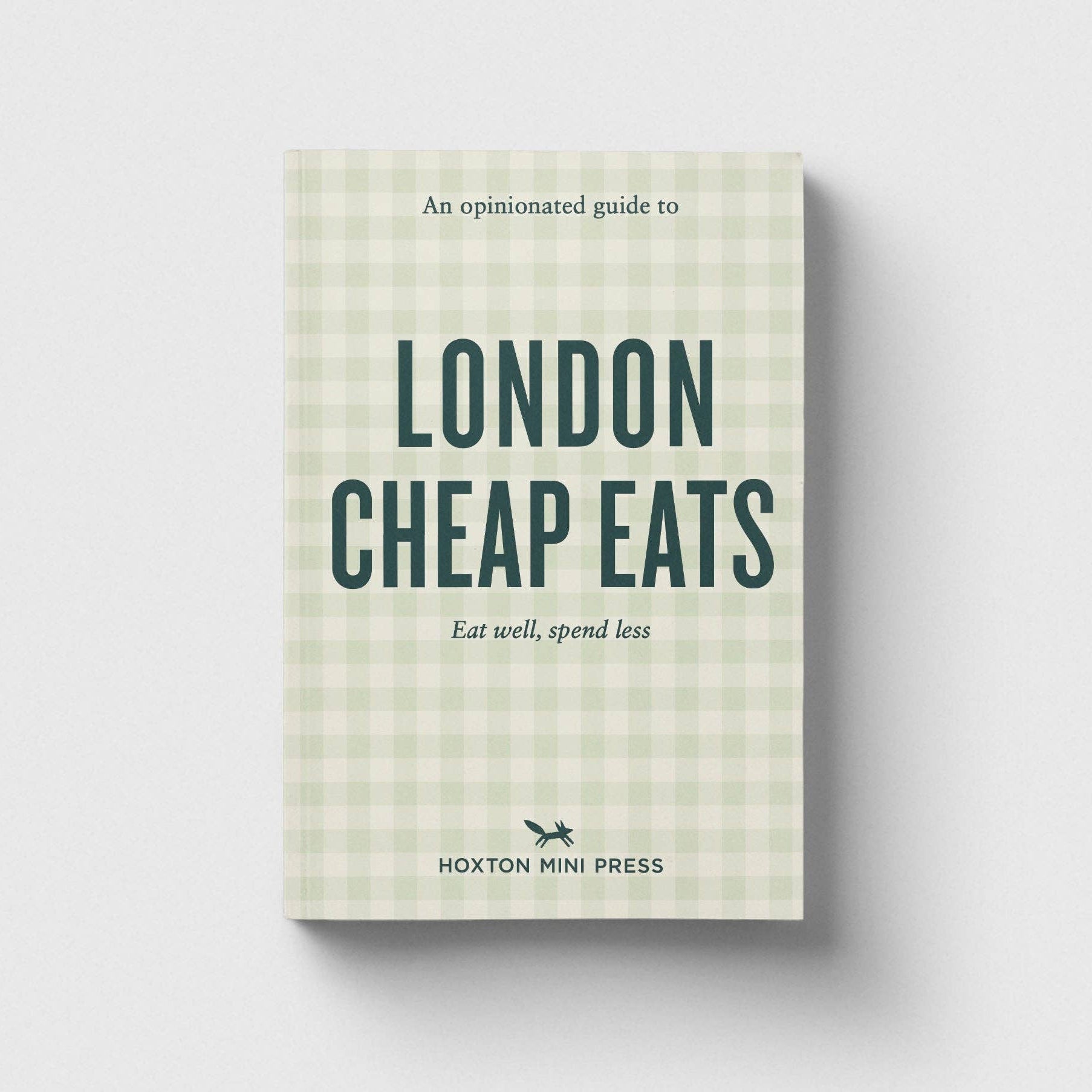 An Opinionated Guide to London Cheap Eats