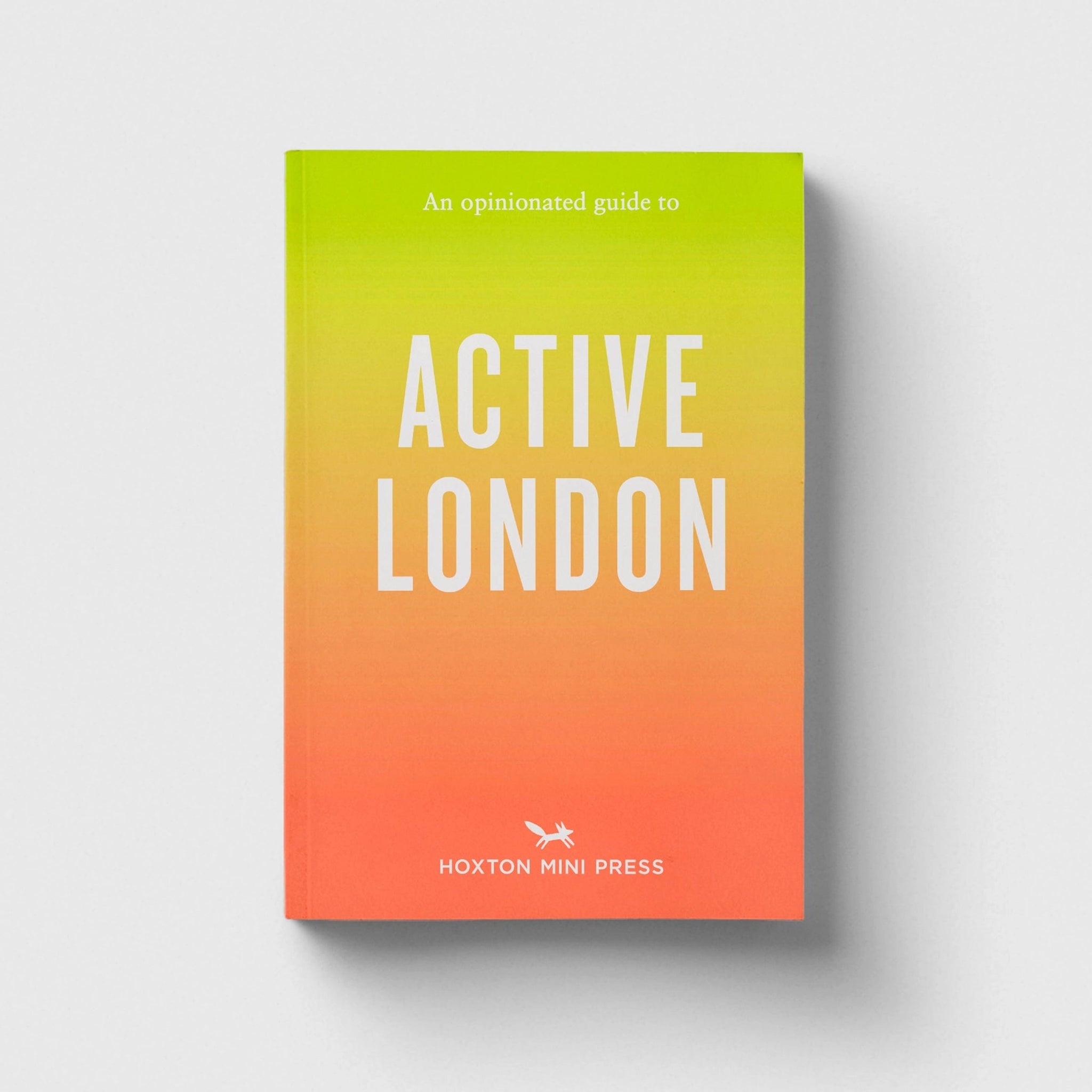 An Opinionated Guide to Active London