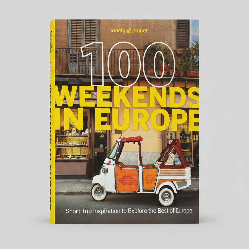 100 Weekends in Europe by Lonely Planet