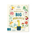 Little Dinosaurs Big Feelings