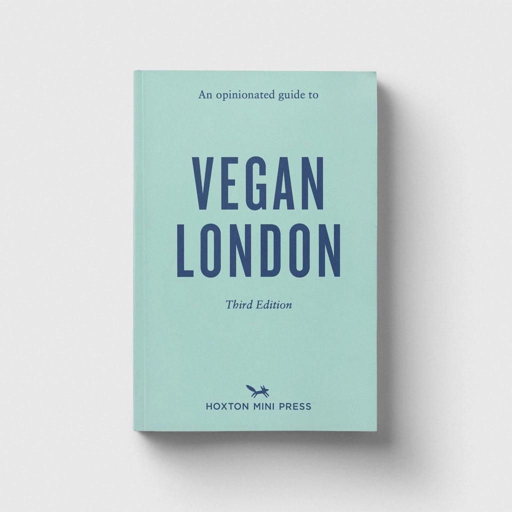 An Opinionated Guide to Vegan London